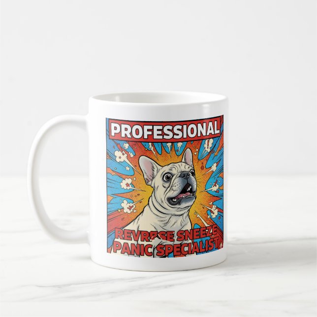 Reverse Sneeze Panic Frenchie Funny Dog Mom Gift Kaffeetasse (Links)