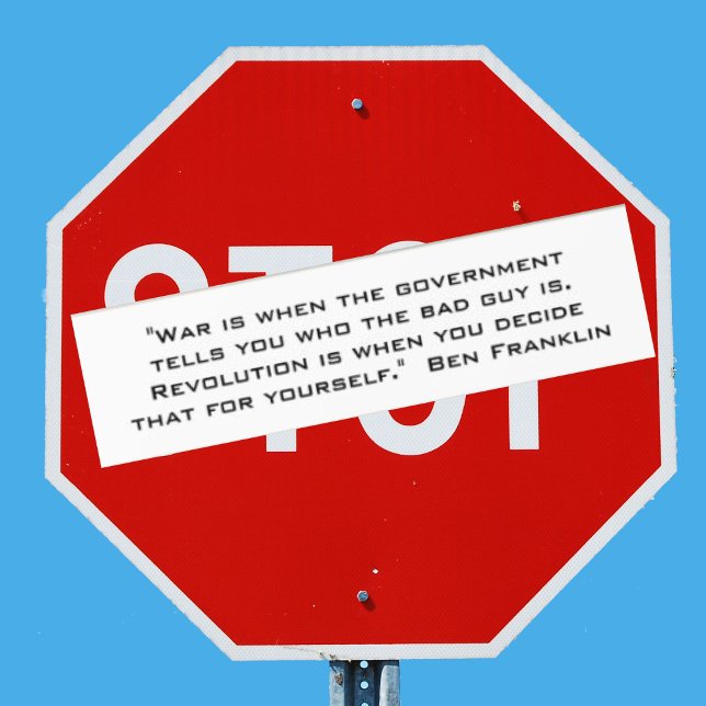 Revolution Benjamin Franklin Zitat Autoaufkleber (Von Creator hochgeladen)