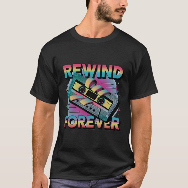 Rewind Forever – Retro VHS Glitch Pop Art T-Shirt (Vorderseite)