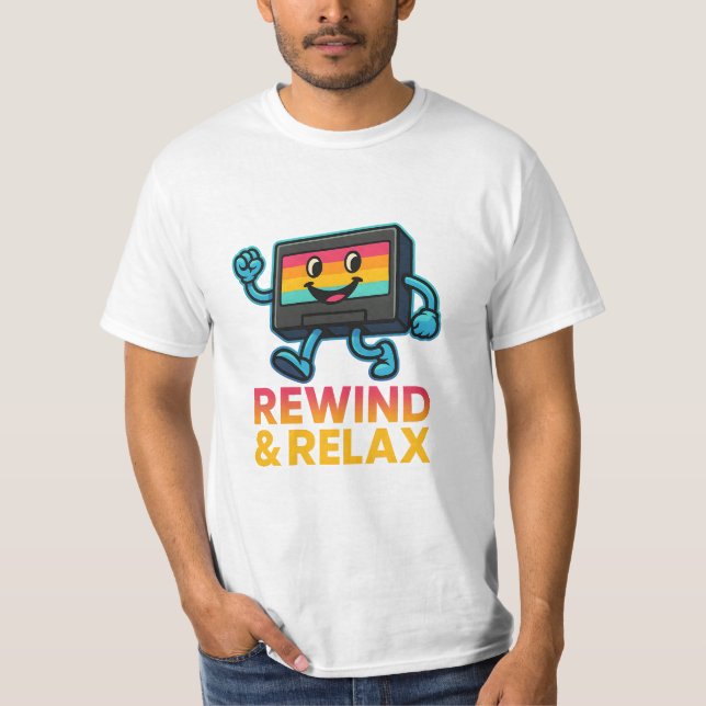 Rewind & Relax – Retro VHS Vibes T-Shirt (Vorderseite)
