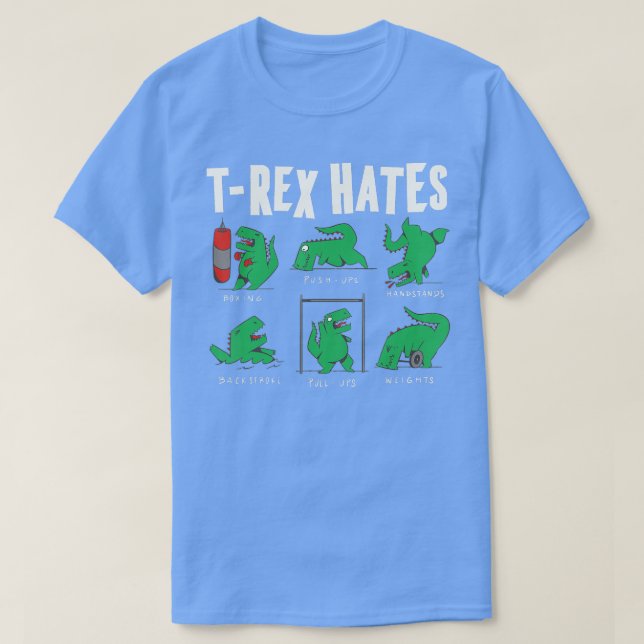 Rex Funny What Rex Hates Dinosaurier for n Boys T-Shirt (Design vorne)