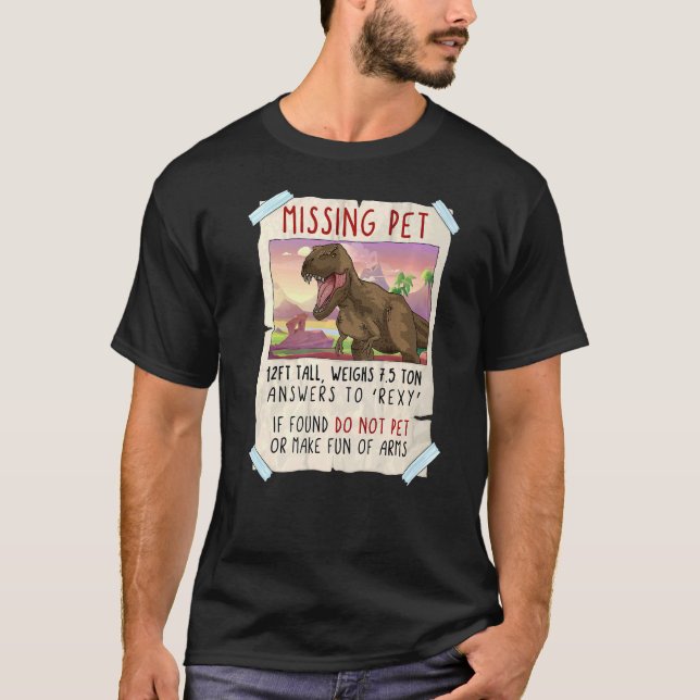 Rex Vermisst Pet Dinosaurier T-Shirt (Vorderseite)
