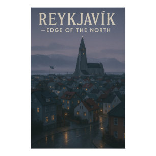 REYKJAVÍK — RAND DES NORDENSREYKJAVÍK POSTER