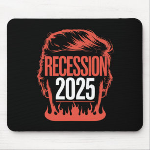 Rezession 2025 Danke Trump Ironisch Politisch Lust Mousepad