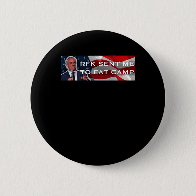 Rfk schickte mich ins Fett-Lager Button (Vorderseite)