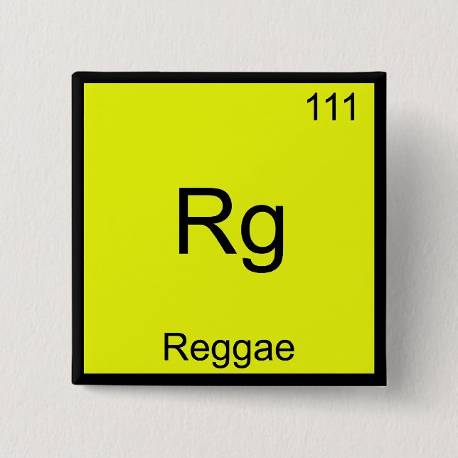 Rg - Reggae Funny Chemistry Element Symbol T-Shirt Button (Vorderseite)