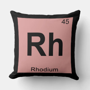 Rh - Rhodium Chemie Periodensystem Symbol Kissen