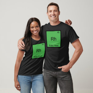 Rh - Robin Hood Lustiges Chemie-Element-Symbol T-S T-Shirt