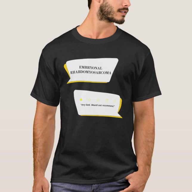 Rhabdomyosarkom Sehr schlecht T-Shirt (Vorderseite)