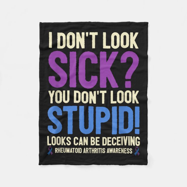 Rheumatoid Arthritis Awareness Quote I Don't Look  Fleecedecke (Vorderseite)