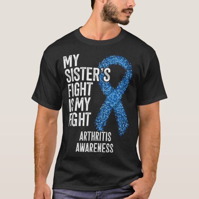 Rheumatoid arthritis My Sister s Fight Is My Fight T-Shirt (Vorderseite)