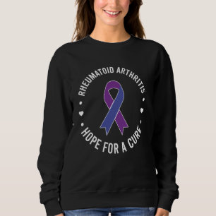 Rheumatoide Arthritis Hoffnung auf Heilung Sweatshirt