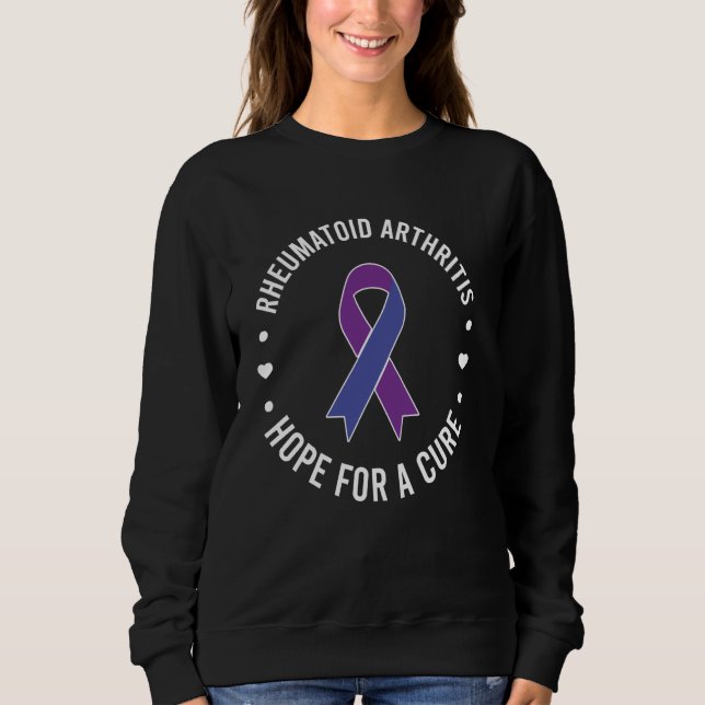 Rheumatoide Arthritis Hoffnung auf Heilung Sweatshirt (Vorderseite)