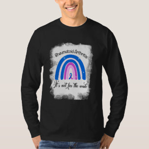 Rheumatoide Arthritis Nicht geeignet für schwache T-Shirt