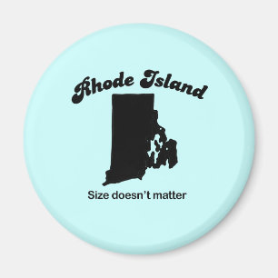 Rhode Island Motto - Größe ist nicht von Bedeutu Magnet