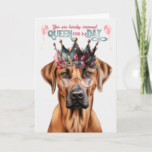 Rhodesian Ridgeback Dog Queen für einen Geburtstag Karte