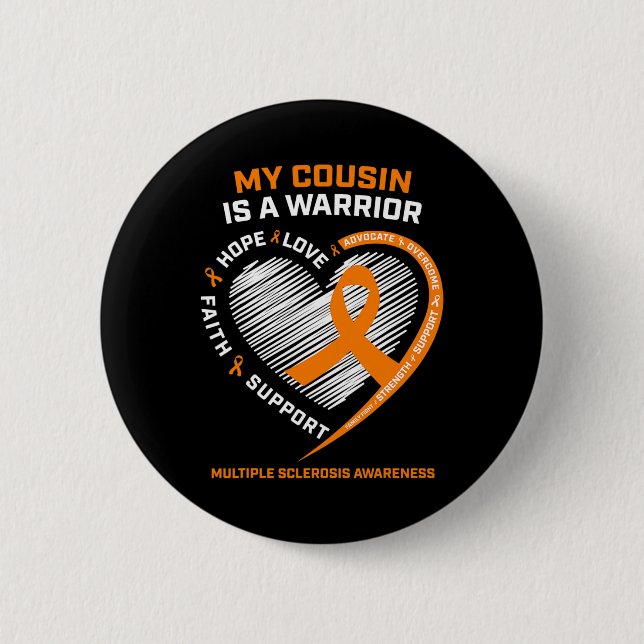Ribbon Frau Warrior Cousin Multiple Sklerose Aware Button (Vorderseite)