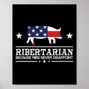 Ribertarian Rippen Schwein Patriot Grillen Lustige Poster