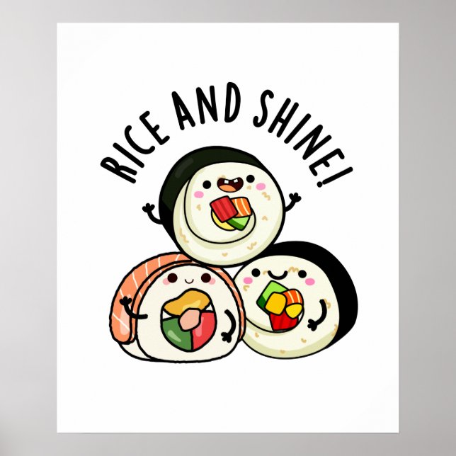 Rice and Shine Funny Food Sushi Puff Poster (Vorne)