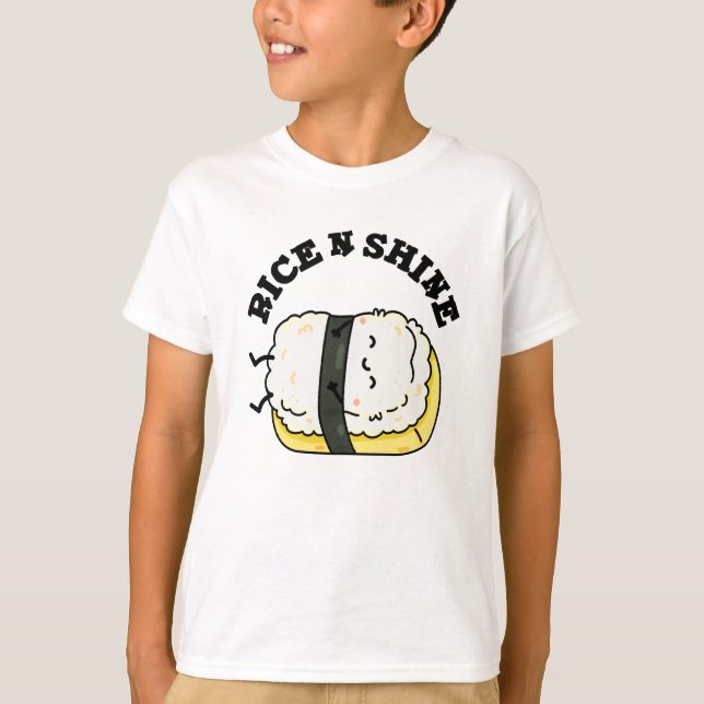 Rice and Shine Funny Sushi Pub T-Shirt (Vorderseite)