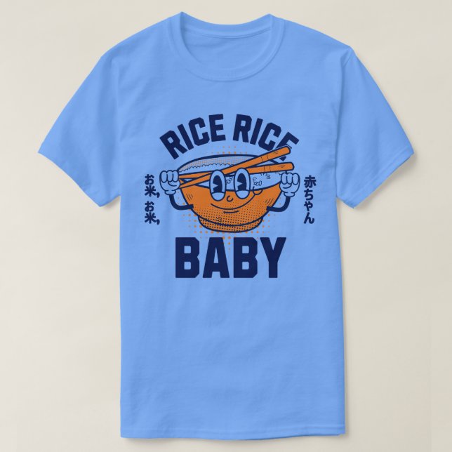 Rice Rice Baby 2 T-Shirt (Design vorne)