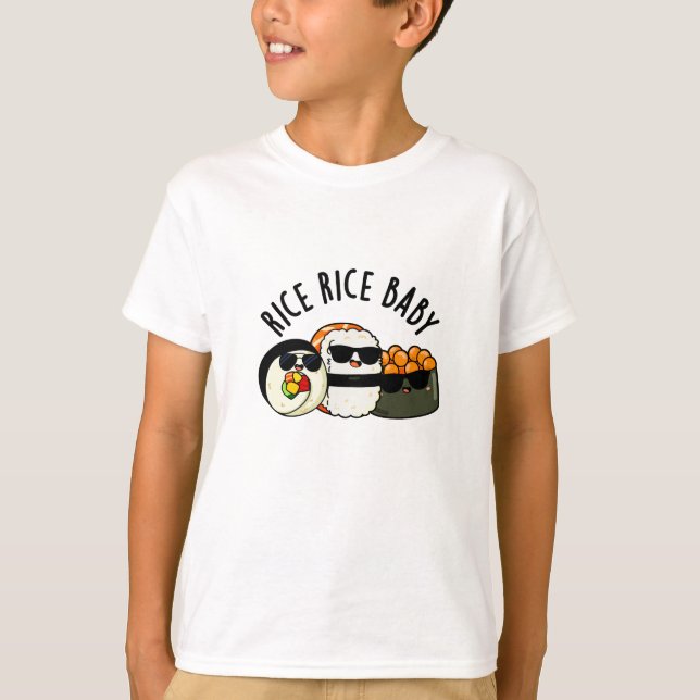 Rice Rice Baby Funny Sushi Roll Pub T-Shirt (Vorderseite)