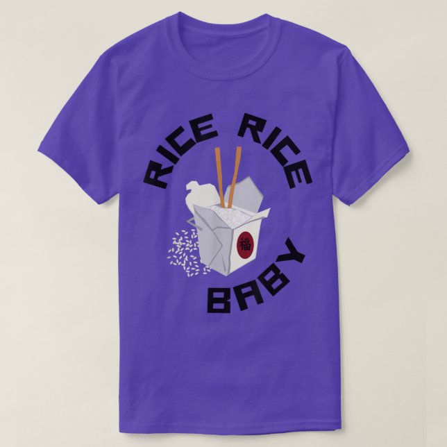 Rice Rice Baby Takeout Bo Rice Chopsticks Asian Fu T-Shirt (Design vorne)