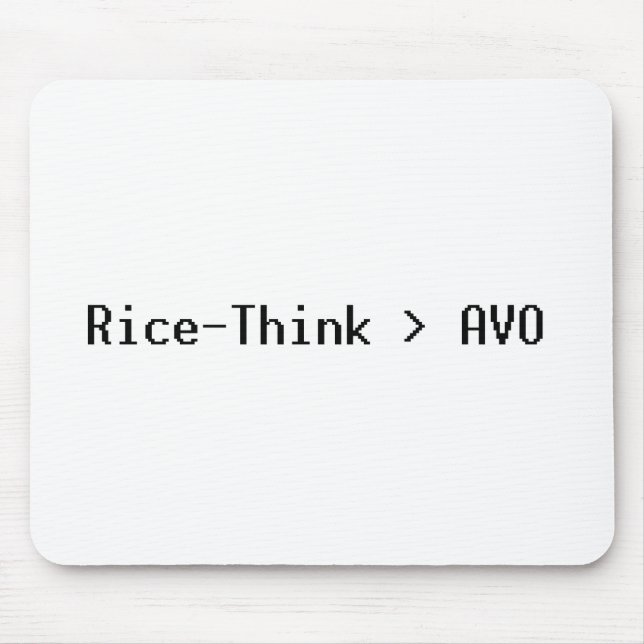 Rice-Think>AVO Mousepad (Vorne)