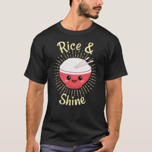 Rice und Shine Niedlich Kawaii Ramen Rice Bowl Pub T-Shirt