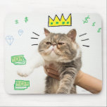 Rich King Cat Mousepad<br><div class="desc">Jetzt kann Ihre Katze den ehrwürdigen Pfoten der hellsten Felinenstars des Internets folgen. Passen Sie dieses Design an, indem Sie das Foto Ihrer Katze hochladen und Ihre Katze sofort zu einer Internet-Feier machen. (Designs, die durch das Buch How to Make Your Cat a Internet Celebrity (Wie man Ihre Katze zu...</div>