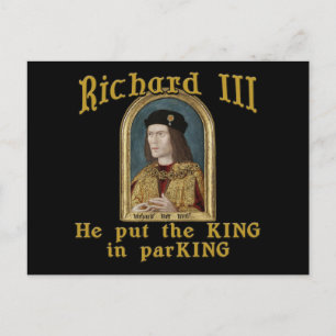 Richard III Stell den König in ParKING-Hemd Postkarte