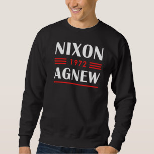 Richard Nixon Agnew Nixon 1972 Wahl Campaign Sweatshirt