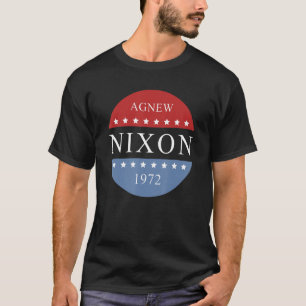 Richard Nixon Agnew Nixon 1972 Wahlkampagne 1 T-Shirt