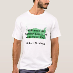 Richard Nixon auf Führungskraft-Power T-Shirt