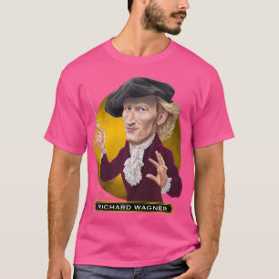 Richard Wagner German Opernkomponist T-Shirt