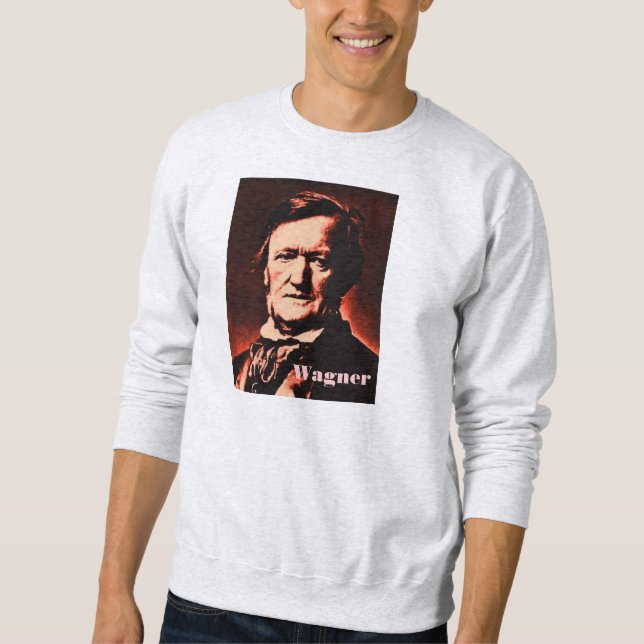 Richard- Wagnerschweiss-Shirt Sweatshirt (Vorderseite)