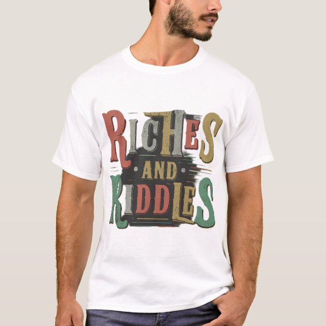 Riches und Rätsel T-Shirt (Vorderseite)