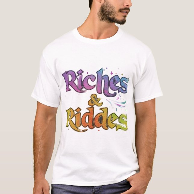 Riches und Rätsel T-Shirt (Vorderseite)