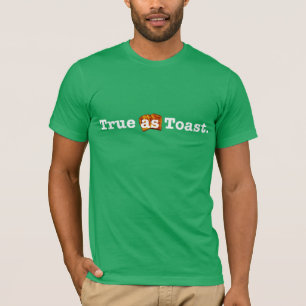 RICHTEN Sie als TOAST T-Shirt aus