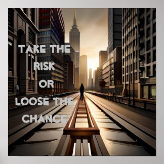 Richten Sie das Risiko ein oder bereuen Sie das ve Poster