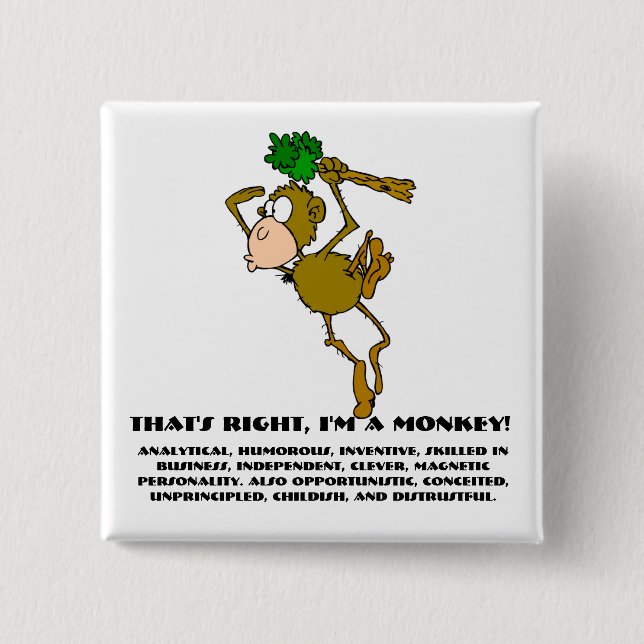 Richtig, ich bin ein Affe Button (Vorderseite)