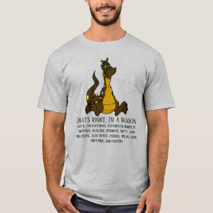 Richtig, ich bin ein Drache-T - Shirt
