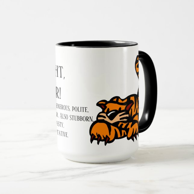Richtig, ich bin ein Tiger Tasse (VorderseiteRechts)