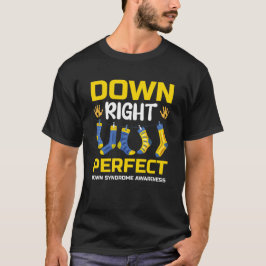 Richtig perfekt, Down-Syndrom-Bewusstsein T-Shirt