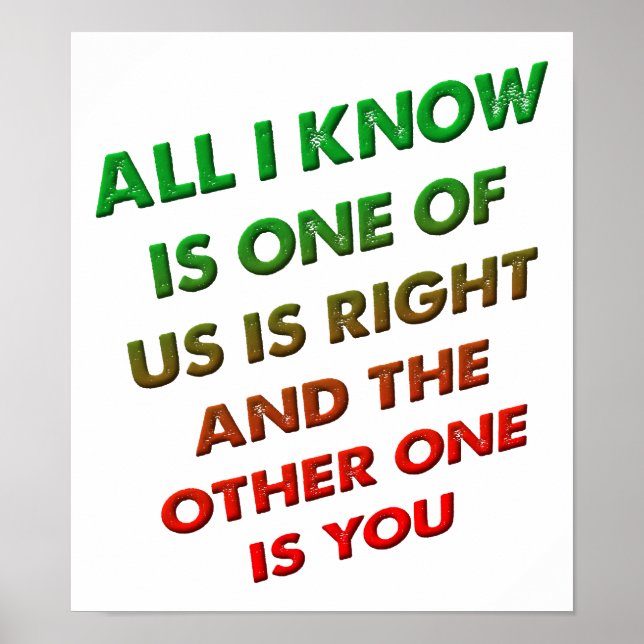 Richtig und du Funny Poster (Vorne)