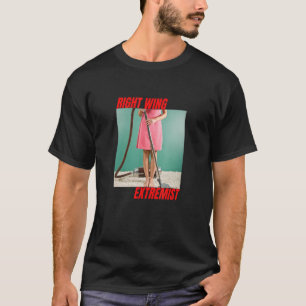 Richtige Extremismus-Frau Va T-Shirt