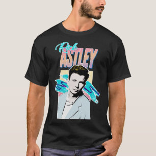 Rick Astley 80er Aesthetic Tribute Design T-Shirt