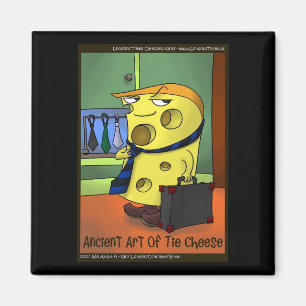 Rick London Funny Ancient Art of Krawatte Cheese Magnet