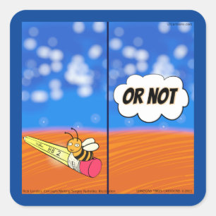 Rick London Funny Shakespeare Hamlet Bee Comic Quadratischer Aufkleber