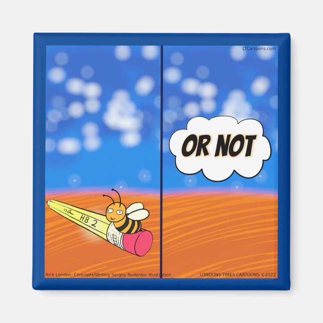 Rick London Funny Shakespeare Hamlet Bee Magnet (Vorne)